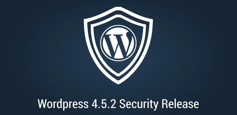 WordPress 4.5.2 Security Release