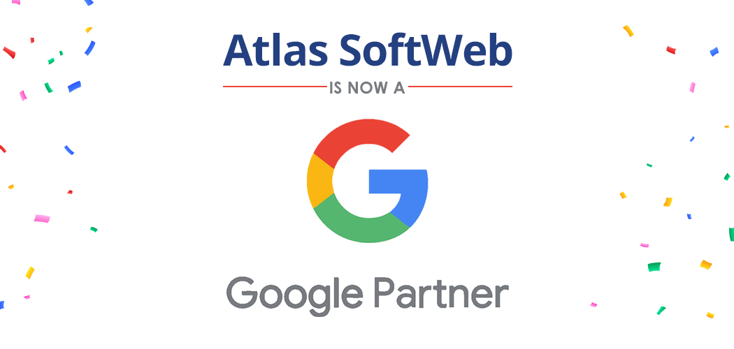 It’s Official! Atlas SoftWeb Is A Google Partner Agency