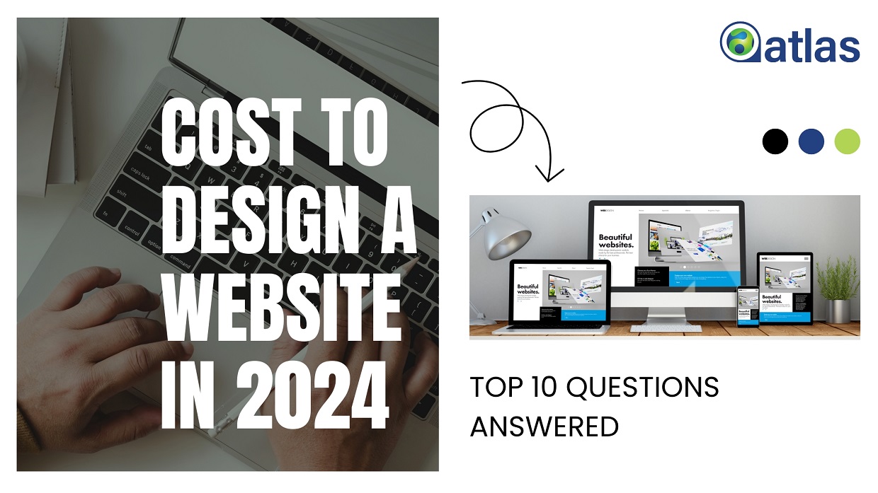 Cost to Design a Website in 2024: Top 10 Questions Answered